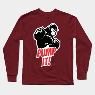 Pump It- Gym Gorilla Long Sleeve T-Shirt